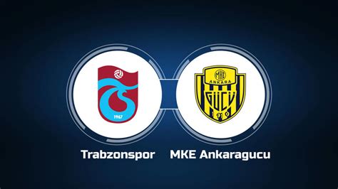 mke ankaragucu vs trabzonspor